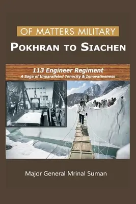 Z vojenských záležitostí - od Pokránu po Siačen - Of Matters Military - Pokhran to Siachen