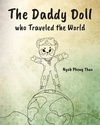 Táta panenka, který procestoval svět - The Daddy Doll who Traveled the World