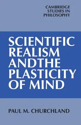 Vědecký realismus a plasticita mysli - Scientific Realism and the Plasticity of Mind