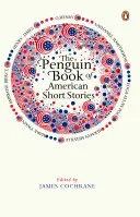 Penguin Book of American Short Stories (Kniha amerických povídek) - Penguin Book of American Short Stories