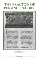 Praxe pokání, 900-1050 - Practice of Penance, 900-1050