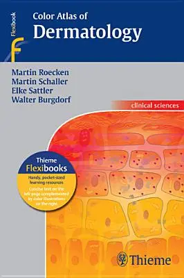 Barevný atlas dermatologie - Color Atlas of Dermatology