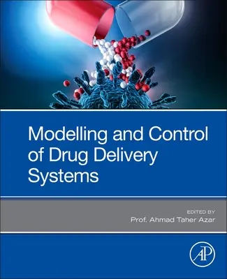 Modelování a řízení systémů dodávání léčiv - Modeling and Control of Drug Delivery Systems