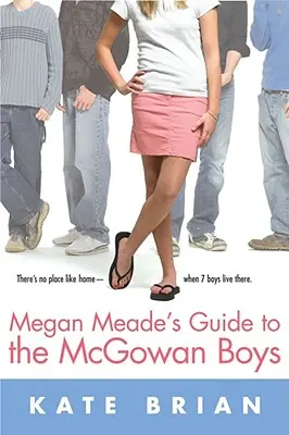 Průvodce Megan Meadeové po McGowan Boys - Megan Meade's Guide to the McGowan Boys