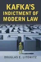 Kafkova obžaloba moderního práva - Kafka's Indictment of Modern Law