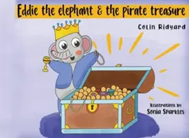 Slon Eddie a pirátský poklad - Eddie the Elephant and the Pirate Treasure