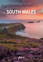Fotografování jižního Walesu - Nejkrásnější místa k návštěvě - Photographing South Wales - The Most Beautiful Places to Visit