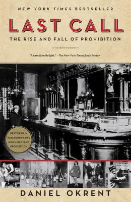 Poslední telefonát: Vzestup a pád prohibice - Last Call: The Rise and Fall of Prohibition