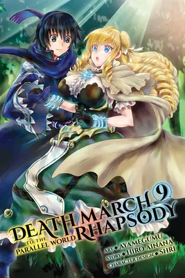 Death March to Parallel World Rhapsody, Vol. 9 (Manga) - Death March to the Parallel World Rhapsody, Vol. 9 (Manga)