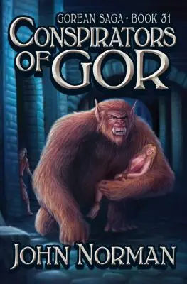 Gorští spiklenci - Conspirators of Gor
