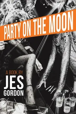 Večírek na Měsíci - Party on the Moon