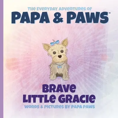 Statečná malá Gracie - Brave Little Gracie