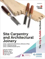 Učebnice City & Guilds: (6571), Level 3 Advanced Technical Diploma (7906) & Level 3 Diploma (7906). - The City & Guilds Textbook: Site Carpentry & Architectural Joinery for the Level 3 Apprenticeship (6571), Level 3 Advanced Technical Diploma (7906) & Level 3 Diploma