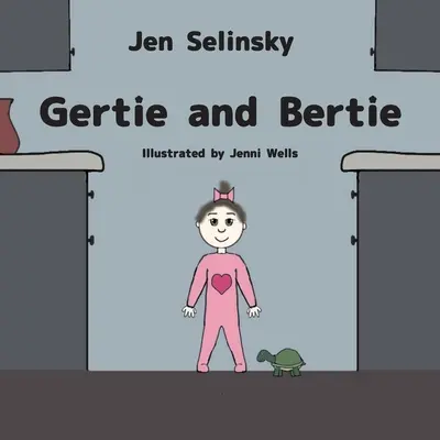 Gertie a Bertie - Gertie and Bertie