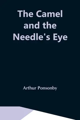 Velbloud a ucho jehly - The Camel And The Needle'S Eye