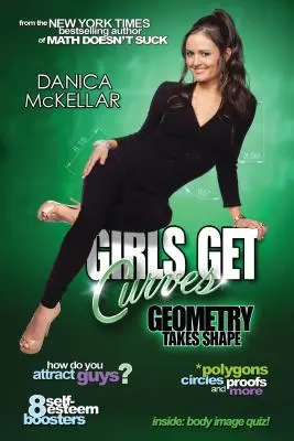 Holky mají křivky: Geometrie získává tvar - Girls Get Curves: Geometry Takes Shape