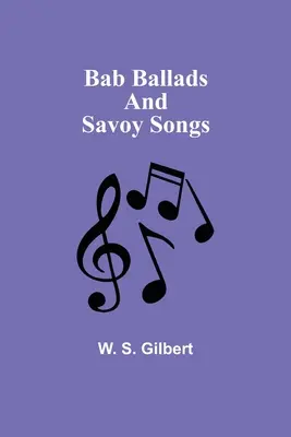 Babské balady a savojské písně - Bab Ballads and Savoy Songs