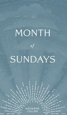Měsíc nedělí - Month of Sundays