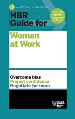 Průvodce HBR pro ženy v práci (řada HBR Guide) - HBR Guide for Women at Work (HBR Guide Series)
