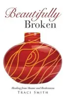 Krásně rozbité - Beautifully Broken