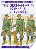 Německá armáda 1939-45 (1): Blitzkrieg - The German Army 1939-45 (1): Blitzkrieg