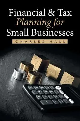 Finanční a daňové plánování pro malé podniky - Financial & Tax Planning for Small Businesses
