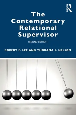 Současný vztahový supervizor 2. vydání - The Contemporary Relational Supervisor 2nd edition