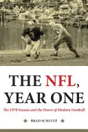 NFL, rok první: Sezóna 1970 a úsvit moderního fotbalu - The Nfl, Year One: The 1970 Season and the Dawn of Modern Football