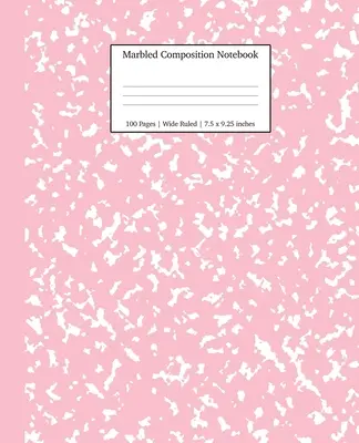 Mramorovaný kompoziční sešit: Růžový mramorový sešit s širokými linkovanými listy - Marbled Composition Notebook: Pink Marble Wide Ruled Paper Subject Book