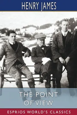 Úhel pohledu (Esprios Classics) - The Point of View (Esprios Classics)