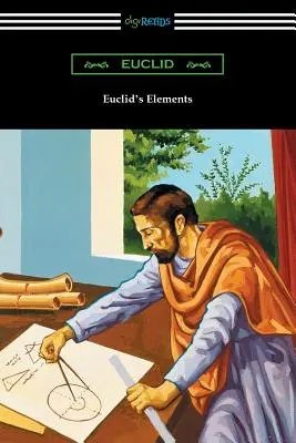 Euklidovy prvky (Třináct knih) - Euclid's Elements (The Thirteen Books)