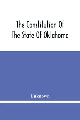 Ústava státu Oklahoma - The Constitution Of The State Of Oklahoma