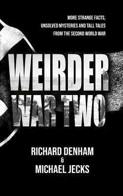 Podivná válka dvě - Weirder War Two