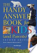 Praktická kniha odpovědí pro děti (a rodiče) - The Handy Answer Book for Kids (and Parents)