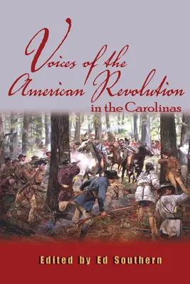 Hlasy americké revoluce v Karolínách - Voices of the American Revolution in the Carolinas