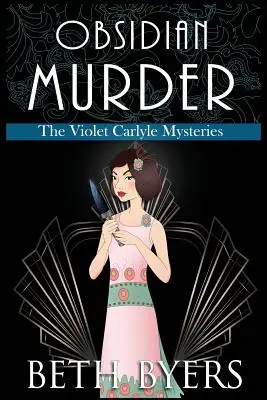 Obsidiánová vražda: Violet Carlyle Cozy Historical Mystery (Violet Carlyleová: Útulná historická záhada) - Obsidian Murder: A Violet Carlyle Cozy Historical Mystery