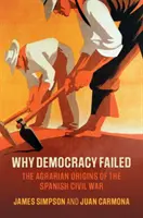 Proč demokracie selhala - Why Democracy Failed
