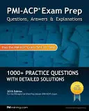 Příprava na zkoušku PMI-ACP: Otázky, odpovědi a vysvětlení - PMI-ACP Exam Prep: Questions, Answers, & Explanations