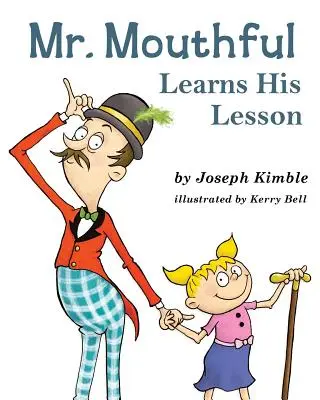 Pan Hubička dostává lekci - Mr. Mouthful Learns His Lesson