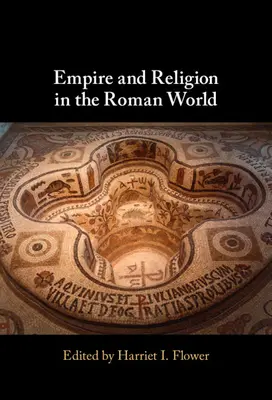 Říše a náboženství v římském světě - Empire and Religion in the Roman World