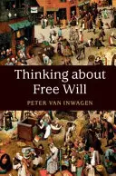 Myšlení o svobodné vůli - Thinking about Free Will