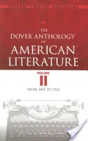 The Dover Anthology of American Literature, Volume II, 2: From 1865 to 1922 (Doverská antologie americké literatury, svazek II, 2) - The Dover Anthology of American Literature, Volume II, 2: From 1865 to 1922