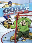Hokejové omalovánky Goal! - Goal! the Hockey Coloring Book