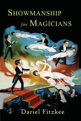 Showmanship pro kouzelníky - Showmanship for Magicians