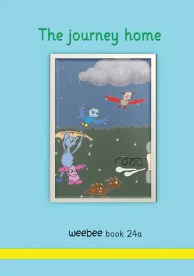 Cesta domů weebee Kniha 24a - The journey home weebee Book 24a