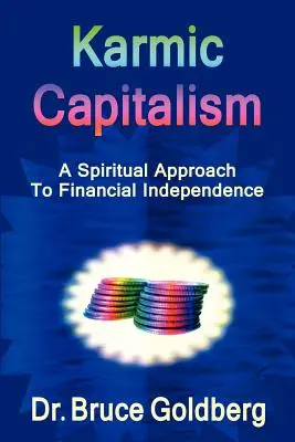 Karmický kapitalismus - Karmic Capitalism
