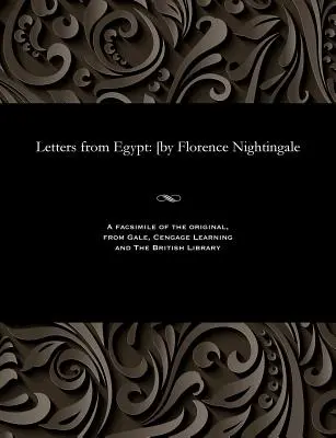 Dopisy z Egypta: [Florence Nightingaleová - Letters from Egypt: [by Florence Nightingale