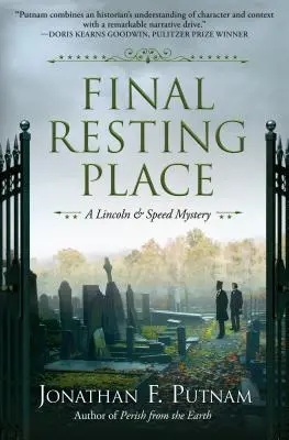 Místo posledního odpočinku: Záhada Lincolna a Speeda - Final Resting Place: A Lincoln and Speed Mystery