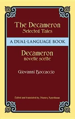 Dekameron: vybrané povídky / Decameron Novelle Scelte: A Dual-Language Book / Dvojjazyčná kniha - Decameron Selected Tales / Decameron Novelle Scelte: A Dual-Language Book