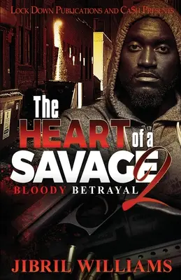Srdce divocha 2: Krvavá zrada - The Heart of a Savage 2: Bloody Betrayal